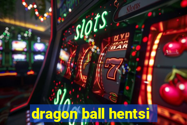 dragon ball hentsi